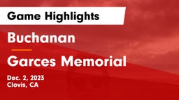 Buchanan  vs Garces Memorial  Game Highlights - Dec. 2, 2023