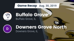 Recap: Buffalo Grove  vs. Downers Grove North 2019