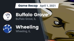Recap: Buffalo Grove  vs. Wheeling  2021