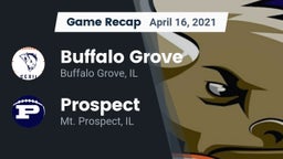Recap: Buffalo Grove  vs. Prospect  2021