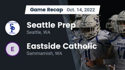 Recap: Seattle Prep vs. Eastside Catholic  2022