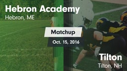 Matchup: Hebron Academy High vs. Tilton  2016
