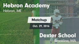 Matchup: Hebron Academy High vs. Dexter School 2016