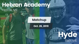 Matchup: Hebron Academy  vs. Hyde  2019