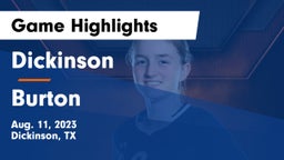 Dickinson  vs Burton Game Highlights - Aug. 11, 2023