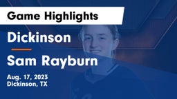 Dickinson  vs Sam Rayburn Game Highlights - Aug. 17, 2023