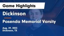 Dickinson  vs Pasenda Memorial Varsity Game Highlights - Aug. 29, 2023