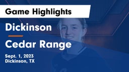 Dickinson  vs Cedar Range Game Highlights - Sept. 1, 2023