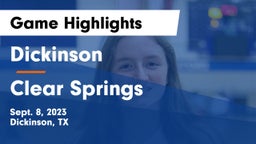 Dickinson  vs Clear Springs  Game Highlights - Sept. 8, 2023