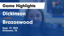 Dickinson  vs Brazoswood Game Highlights - Sept. 19, 2023