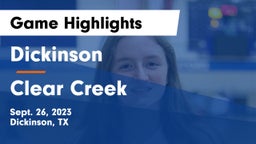 Dickinson  vs Clear Creek  Game Highlights - Sept. 26, 2023