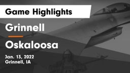 Grinnell  vs Oskaloosa  Game Highlights - Jan. 13, 2022