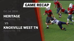 Recap: Heritage  vs. Knoxville West  TN 2016