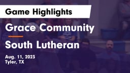Grace Community  vs South Lutheran Game Highlights - Aug. 11, 2023