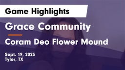 Grace Community  vs Coram Deo Flower Mound Game Highlights - Sept. 19, 2023