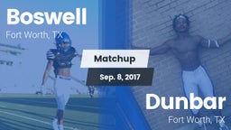 Matchup: Boswell vs. Dunbar  2017