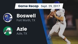 Recap: Boswell   vs. Azle  2017