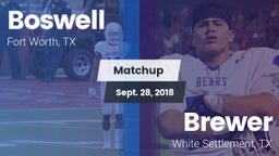 Matchup: Boswell vs. Brewer  2018