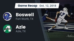 Recap: Boswell   vs. Azle  2018