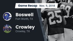 Recap: Boswell   vs. Crowley  2018