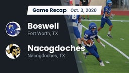 Recap: Boswell   vs. Nacogdoches  2020