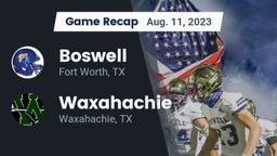 Recap: Boswell   vs. Waxahachie  2023