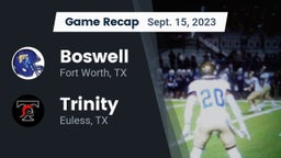 Recap: Boswell   vs. Trinity  2023