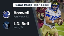 Recap: Boswell   vs. L.D. Bell 2023