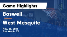 Boswell   vs West Mesquite  Game Highlights - Nov. 23, 2021