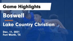 Boswell   vs Lake Country Christian  Game Highlights - Dec. 11, 2021