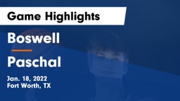 Boswell   vs Paschal  Game Highlights - Jan. 18, 2022