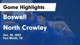 Boswell   vs North Crowley  Game Highlights - Jan. 28, 2022