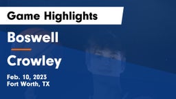 Boswell   vs Crowley  Game Highlights - Feb. 10, 2023