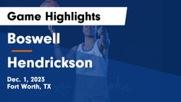 Boswell   vs Hendrickson  Game Highlights - Dec. 1, 2023