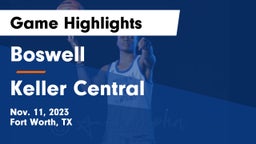Boswell   vs Keller Central  Game Highlights - Nov. 11, 2023