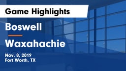 Boswell   vs Waxahachie  Game Highlights - Nov. 8, 2019