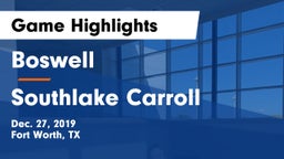 Boswell   vs Southlake Carroll  Game Highlights - Dec. 27, 2019