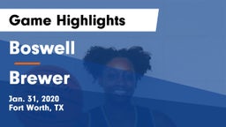 Boswell   vs Brewer  Game Highlights - Jan. 31, 2020