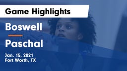 Boswell   vs Paschal  Game Highlights - Jan. 15, 2021
