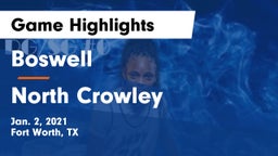 Boswell   vs North Crowley  Game Highlights - Jan. 2, 2021
