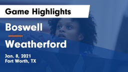 Boswell   vs Weatherford  Game Highlights - Jan. 8, 2021