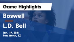 Boswell   vs L.D. Bell Game Highlights - Jan. 19, 2021