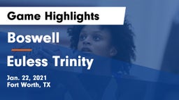 Boswell   vs Euless Trinity Game Highlights - Jan. 22, 2021