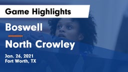 Boswell   vs North Crowley  Game Highlights - Jan. 26, 2021