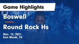 Boswell   vs Round Rock Hs Game Highlights - Nov. 13, 2021