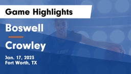 Boswell   vs Crowley Game Highlights - Jan. 17, 2023