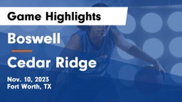 Boswell   vs Cedar Ridge  Game Highlights - Nov. 10, 2023