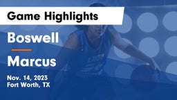 Boswell   vs Marcus  Game Highlights - Nov. 14, 2023