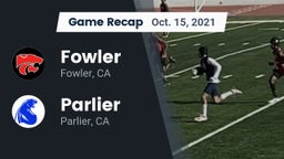 Recap: Fowler  vs. Parlier  2021