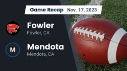 Recap: Fowler  vs. Mendota  2023